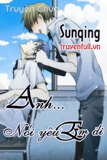Anh… Nói Yêu Em Đi!
