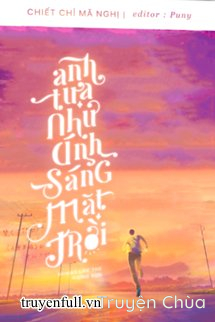 Anh Tựa Như Ánh Sáng Mặt Trời