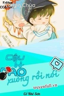 Cậu Bỏ Dao Xuống Rồi Nói