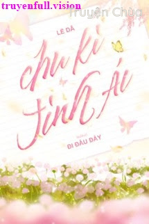 Chu Kỳ Tình Ái – Lễ Dã