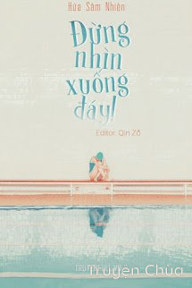 Đừng Nhìn Xuống Đáy