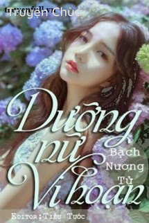 Dưỡng Nữ Vi Hoạn
