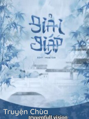 Giải Giáp – Bát Điều Khán Tuyết