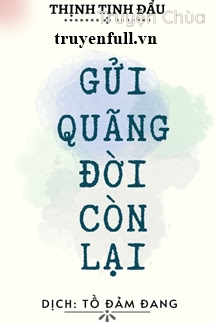Gửi Quãng Đời Còn Lại
