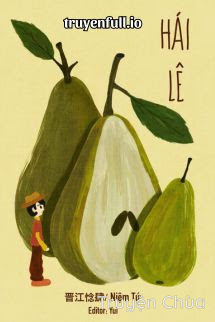 Hái Lê – Niệm Tứ