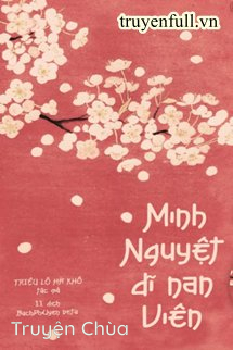 Minh Nguyệt Dĩ Nan Viên