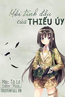 Mối Tình Đầu Của Thiếu Úy