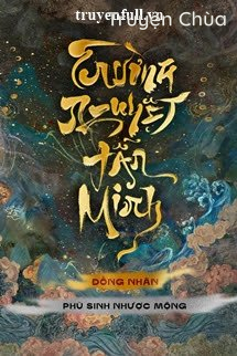 Phù Sinh Nhược Mộng – Tán Tiện Cửu