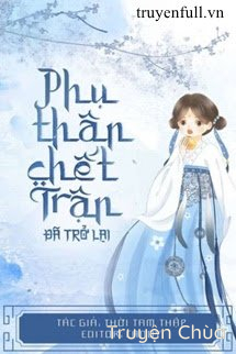 Phụ Thân Chết Trận Đã Trở Lại