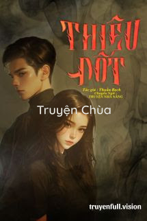 Thiêu Đốt – Thuần Bạch