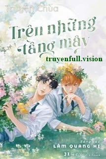 Trên Những Tầng Mây – Lâm Quang Hi