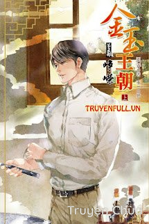 [Vương Triều Kim Ngọc] – Quyển 5 – Tranh Vanh